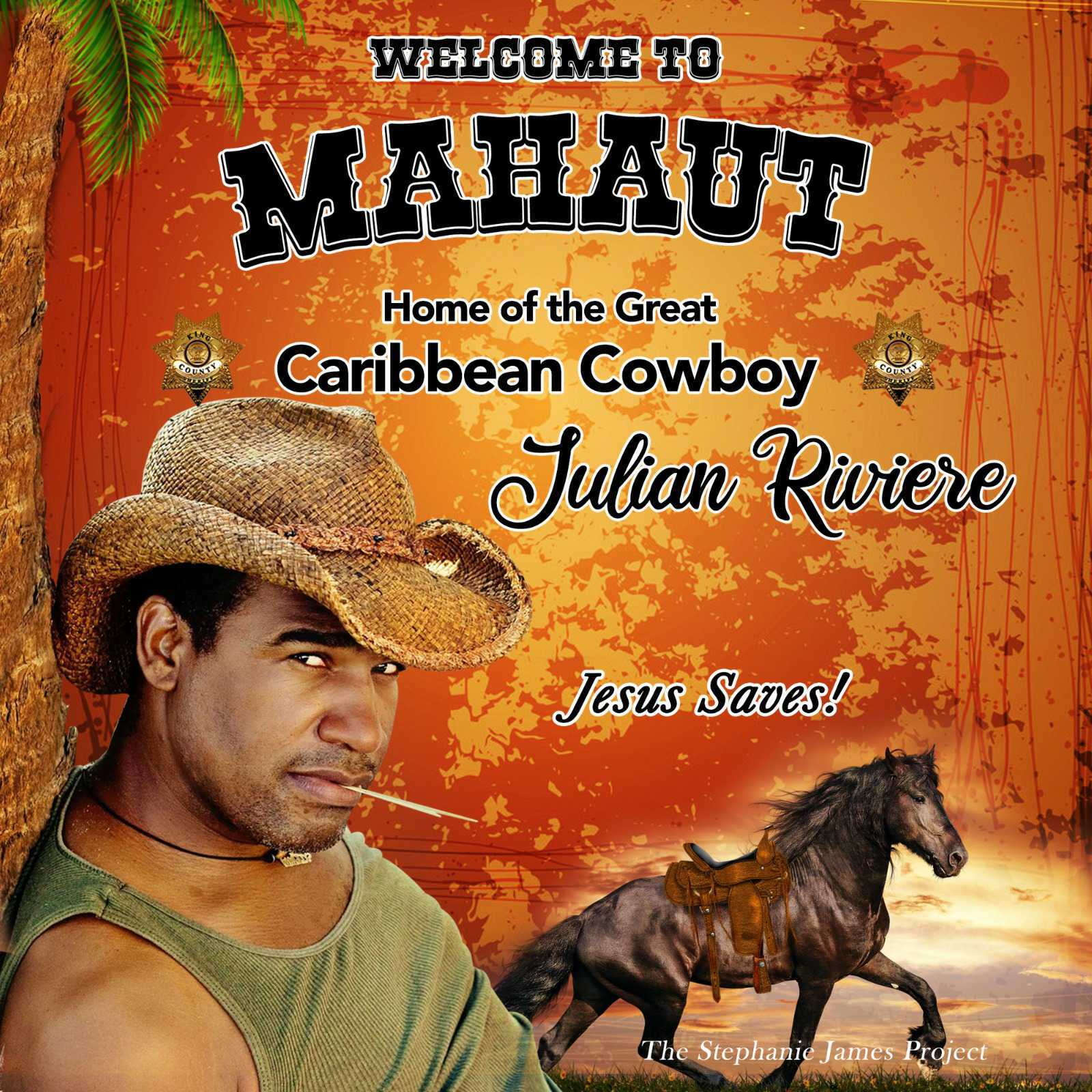  Sign Unveiled To Appreciate The Caribbean Cowboy