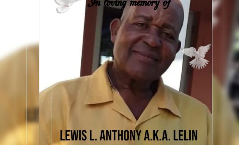 Death Announcement of 71 year old Lewis L. Anthony better known as “Lelin” from St. Joseph, Dominica who resided in St. Thomas US Virgin Islands