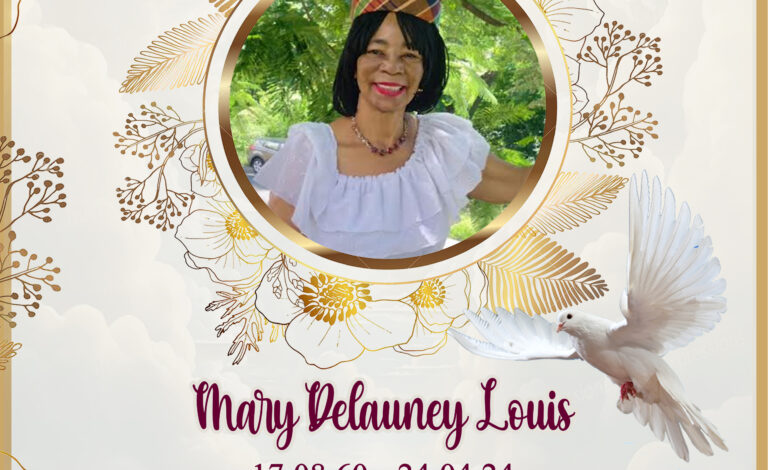 Death Announcement of 63 year old Mrs Mary Delauney Louis affectionately known as “Mayws” of Pointe Michel who resided in Salisbury