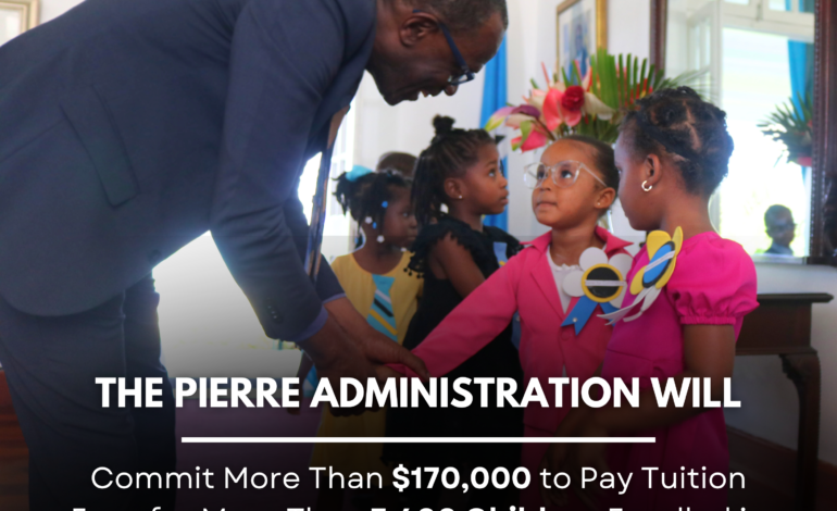 Government of Saint Lucia Commits Over $170,000 to Pay Tuition Fees for More Than 3,400 Children Enrolled in Privately Owned Preschools