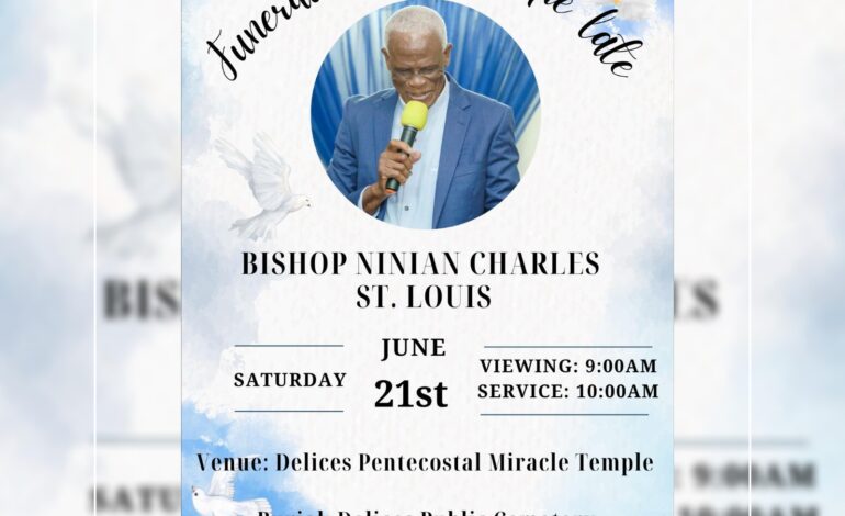 Death Announcement of 79 year old Bishop Ninian Charles St. Louis of Dublanc who resided in Delices.