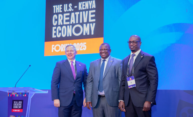U.S.-Kenya Creative Economy Forum Showcases Investment and Partnership Opportunities