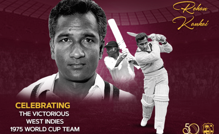 CWI SALUTES THE “ELDER STATESMAN” ROHAN KANHAI FOR HIS INVALUABLE CONTRIBUTION AND LEADERSHIP IN 1975 WORLD CUP TRIUMPH